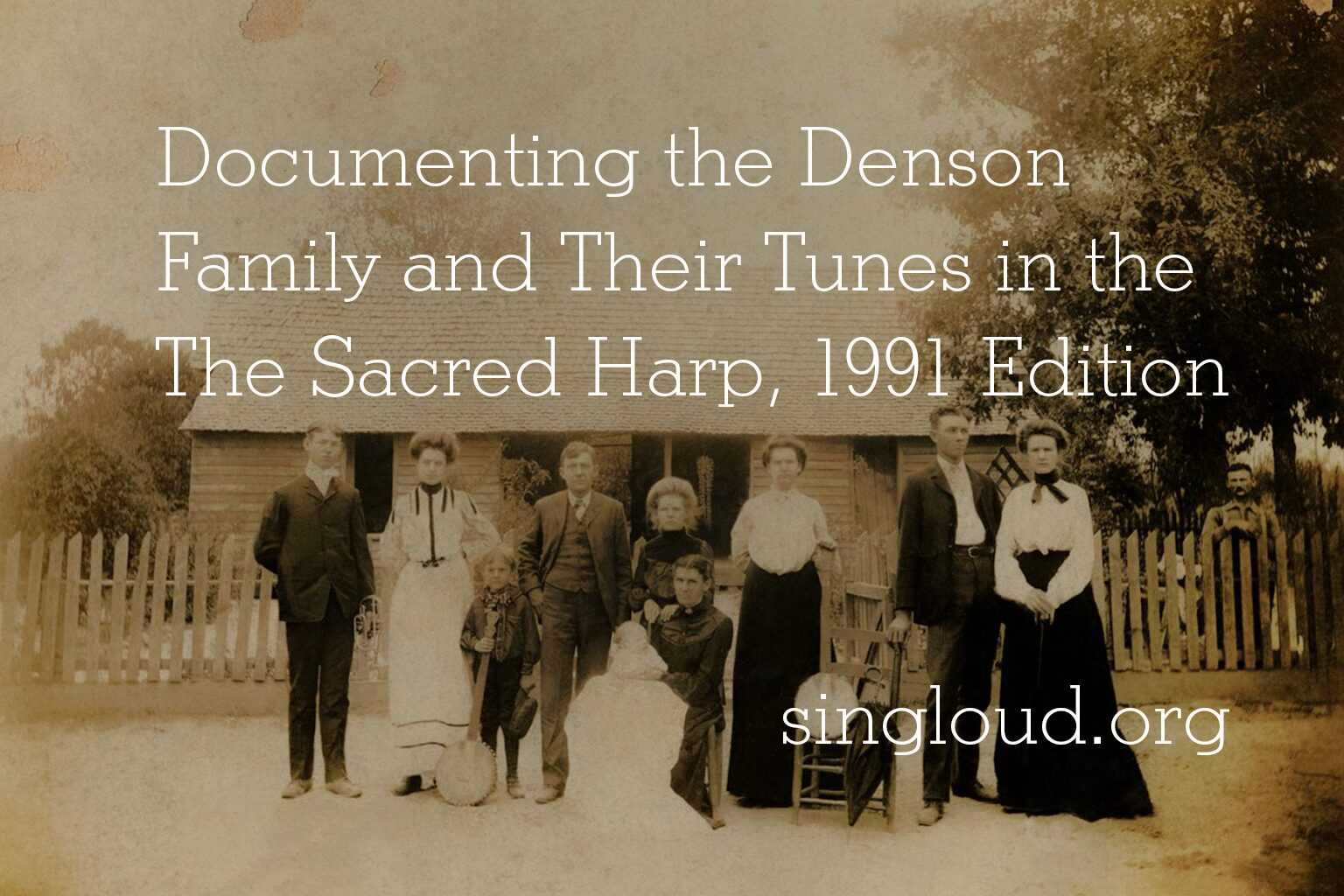 Documenting the Denson Family and Their Tunes in the 1991 Edition