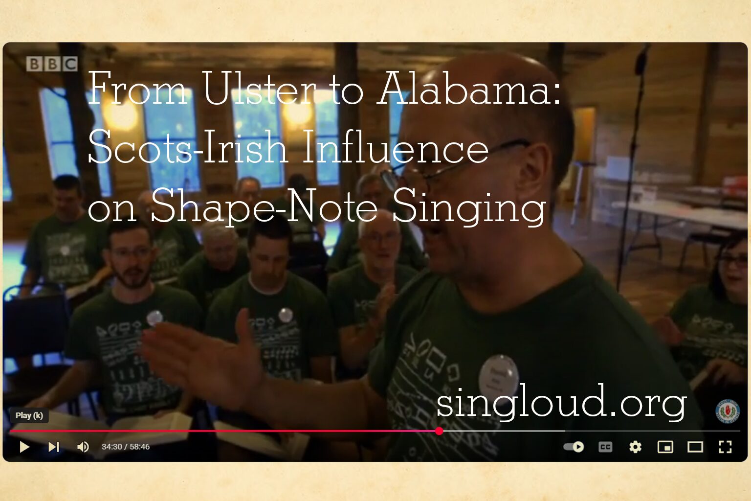 From Ulster to Alabama:  Scots-Irish Influence on Shape-Note Singing