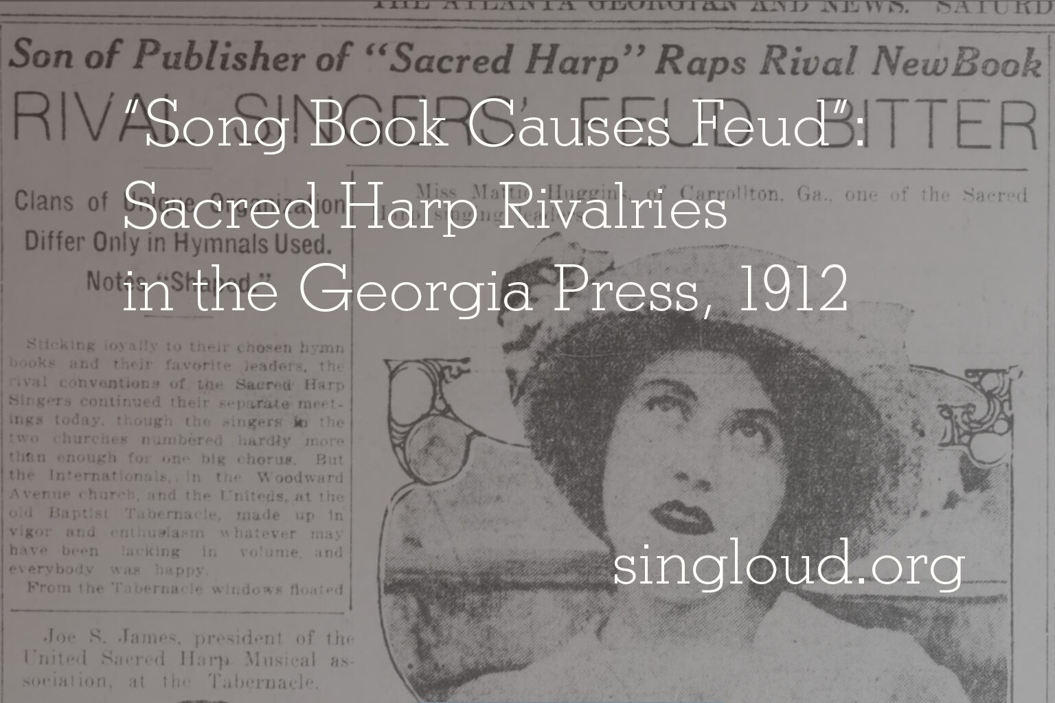 “Song Book Causes Feud”: Sacred Harp Rivalries in the Georgia Press, 1912