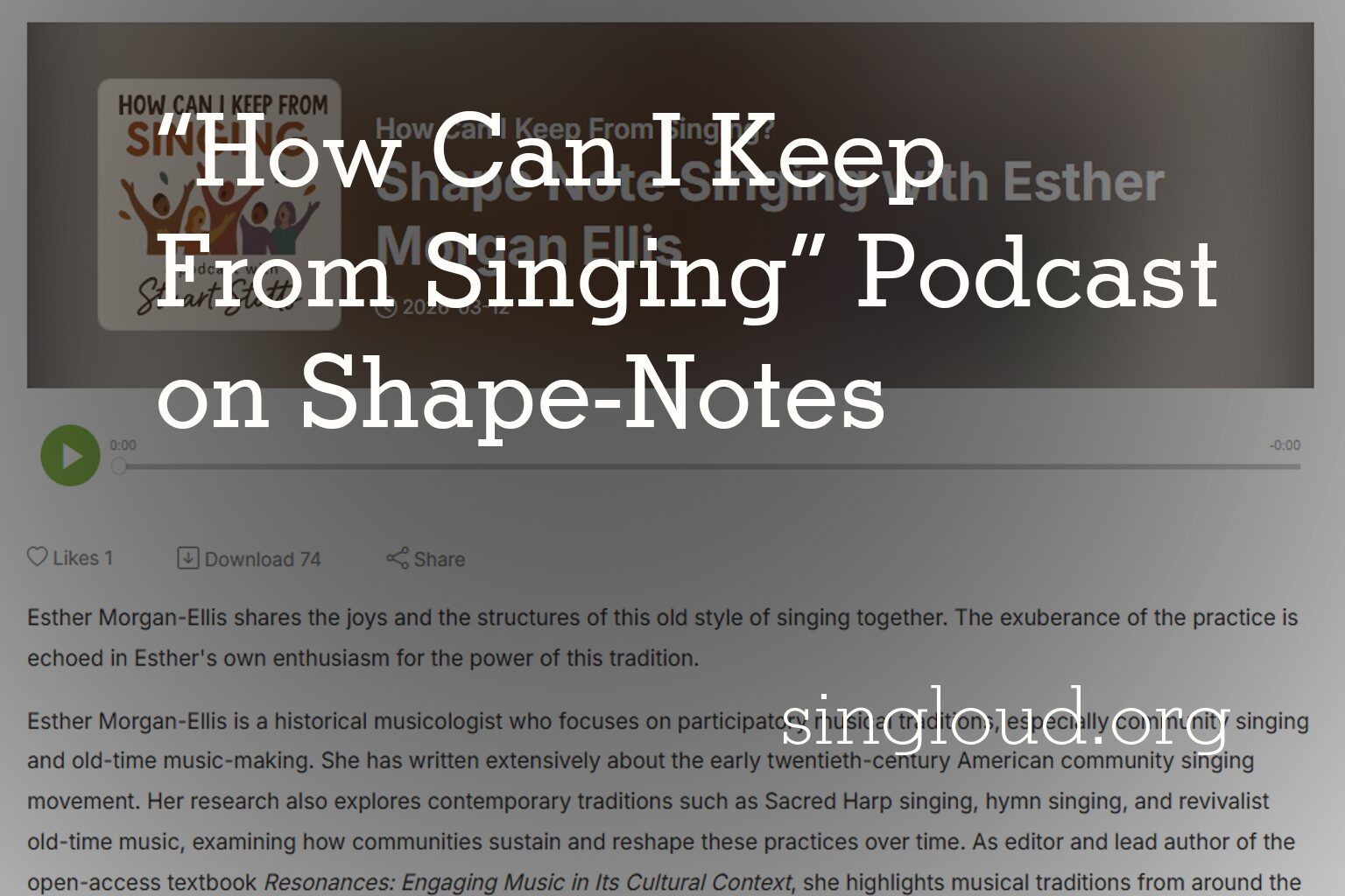 “How Can I Keep From Singing” Podcast on Shape-Notes